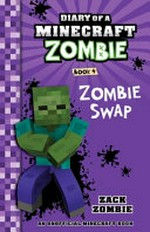 Zombie swap / Zack Zombie.