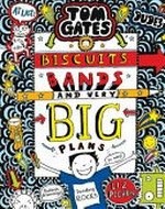 Biscuits, bands and very big plans / by Liz Pichon.