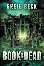 Book of the dead / Greig Beck.