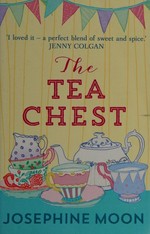 The tea chest / Josephine Moon.