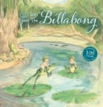 Tales from the billabong / [stories written by Jane Massam] ; [illustrations inspired by May Gibbs' original illustrations] ; [illustrations created by Caroline Keys]. .