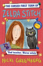 The cursed first term of Zelda Stitch / Nicki Greenberg.