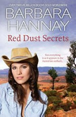 Red dust secrets / Barbara Hannay.