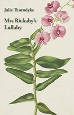 Mrs Rickaby's lullaby / Julie Thorndyke.