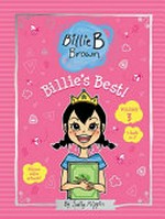 Billie's best. Volume 3 / by Sally Rippin ; illustration, Aki Fukuoka.