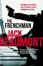 The Frenchman / Jack Beaumont.