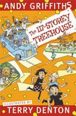 The 117-storey treehouse / Andy Griffiths ; illustrated by Terry Denton.