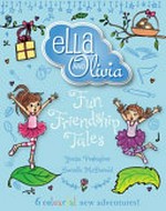 Fun friendship tales / Yvette Poshoglian ; [illustrated by] Danielle McDonald.