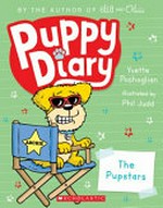 The pupstars / Yvette Poshoglian ; illustrated by Phil Judd.