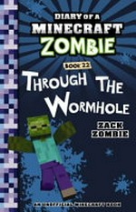 Through the wormhole / Zack Zombie.