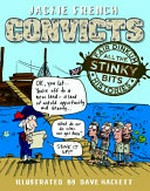 Convicts! / Jackie French ; illustrated by Dave Hackett.