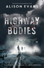 Highway bodies / Alison Evans.