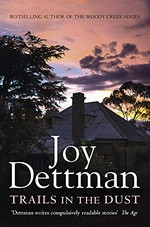 Trails in the dust / Joy Dettman.