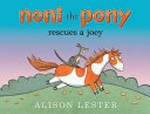 Noni the pony rescues a joey / Alison Lester.