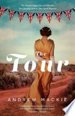 The tour / Andrew Mackie.