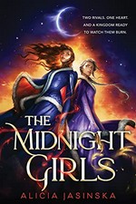 The midnight girls / Alicia Jasinska.