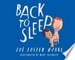 Back to sleep / Zoë Foster Blake ; illustrated by Mike Jacobsen.