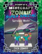 Survival mode / Zack Zombie.