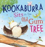 Kookaburra sits in the old gum tree / Marion Sinclair ; illustrated by Matt Shanks.