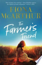 The farmer's friend / Fiona McArthur.