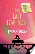 The last love note / Emma Grey.