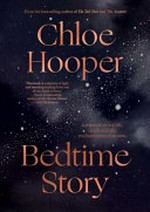 Bedtime story / Chloe Hooper ; illustrated by Anna Walker.