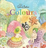 Colours / [May Gibbs ; illustrations created by Caroline Keys].