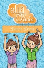 Dance divas / by Yvette Poshoglian ; illustrated by Danielle McDonald.