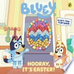 Bluey. Hooray, it's Easter!