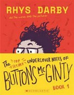 The top secret undercover notes of Buttons McGinty / Rhys Darby did the words and pictures.