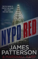 NYPD Red / James Patterson & Marshall Karp.