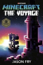 Minecraft : the voyage / Jason Fry.