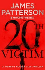 20th victim / James Patterson & Maxine Paetro.