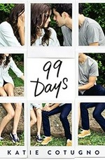 99 days / Katie Cotugno.