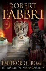 Emperor of Rome / Robert Fabbri.