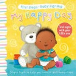 My happy day : first signs with your little one / illustrated by Angela Hewitt.