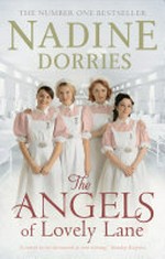 The Angels of Lovely Lane / Nadine Dorries.