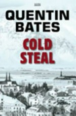 Cold steal / Quentin Bates.
