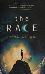 The race / Nina Allan.
