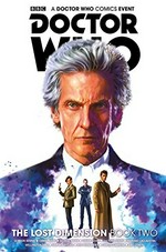 Doctor Who. Book two / The lost dimension. writers, Gordon Rennie [and three others] ; artists, Ivan Rodriguez [and six others] ; colorists, Thiago Ribeiro [and four others].