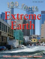 Extreme Earth / Anna Claybourne.