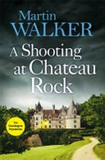 A shooting at Chateau Rock / Martin Walker.