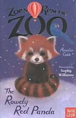 The rowdy red panda / Amelia Cobb ; illustrated by Sophy Williams.