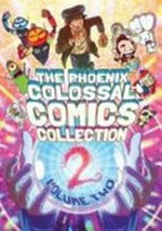 The Phoenix colossal comics collection. Volume two