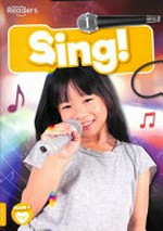 Sing! / written by William Anthony.