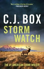 Storm watch / C.J. Box.
