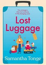 Lost luggage / Samantha Tonge.