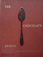 The chocolate spoon : Italian sweets from the Silver Spoon.
