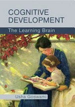 Cognitive development : the learning brain / Usha Goswami.