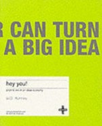 Hey you! : pitch to win in an ideas economy / Will Murray